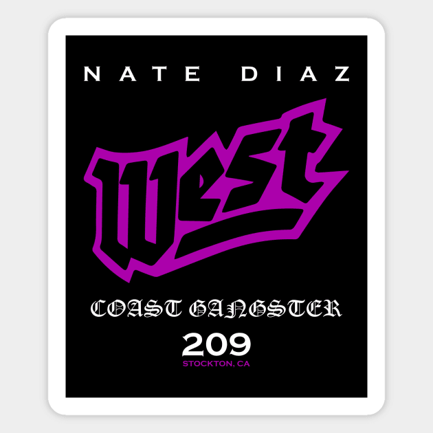 Nate Diaz West Coast Gangster Magnet by SavageRootsMMA